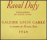 Raoul Dufy: Original Exhibition Poster Galerie Louis Carr 1948, Tapisseries, Mourlot Lithograph - Posters